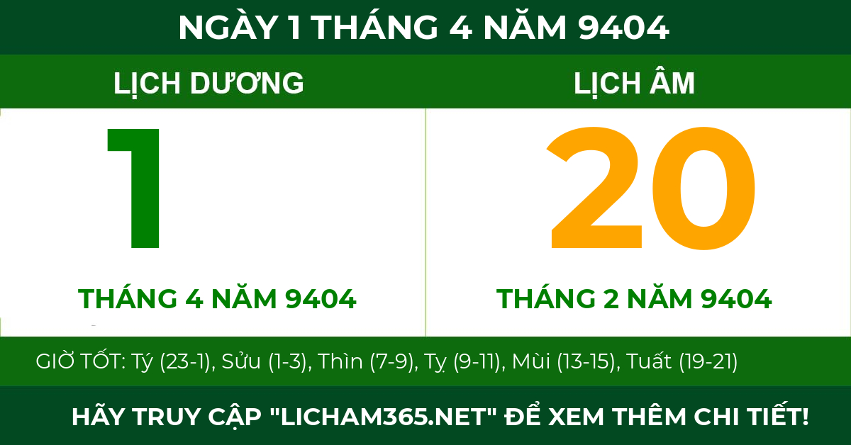 lịch âm ngày 1 tháng 4 năm 9404