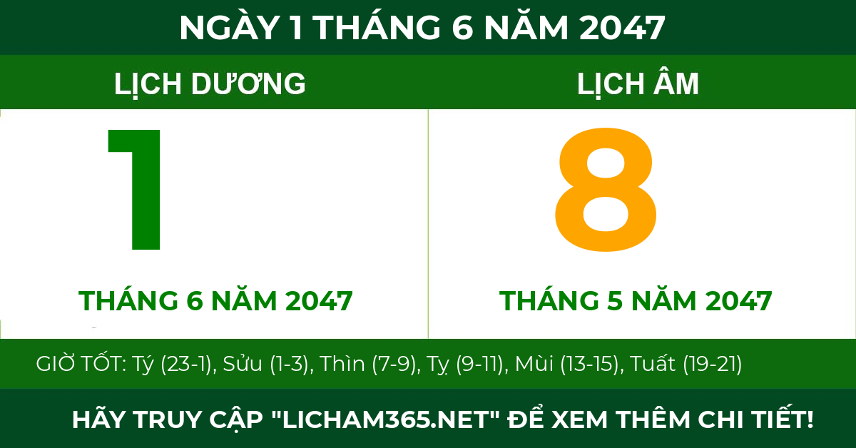lịch âm ngày 1 tháng 6 năm 2047