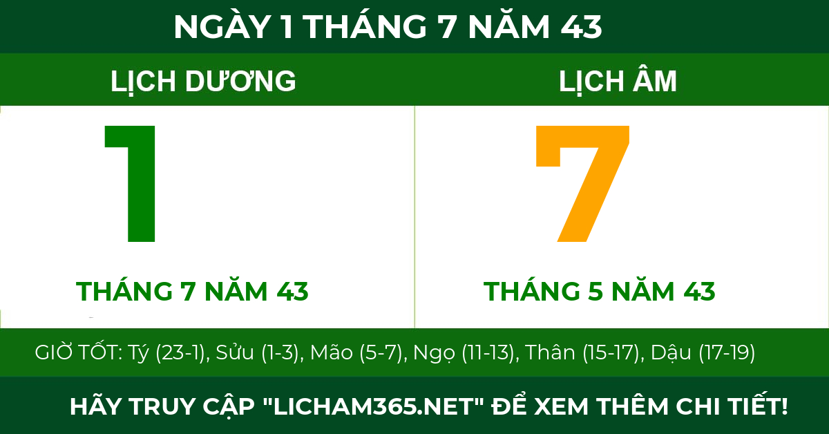 lịch âm ngày 1 tháng 7 năm 43