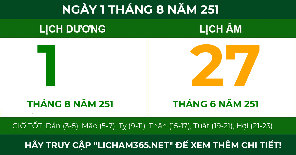 lịch âm ngày 1 tháng 8 năm 251