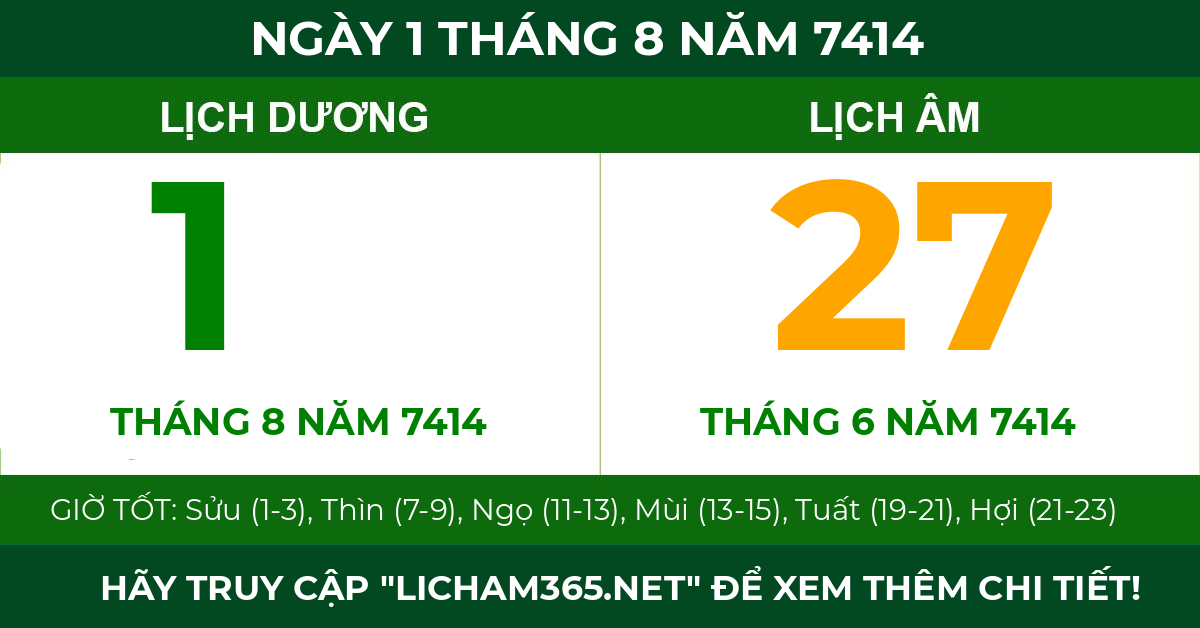 lịch âm ngày 1 tháng 8 năm 7414