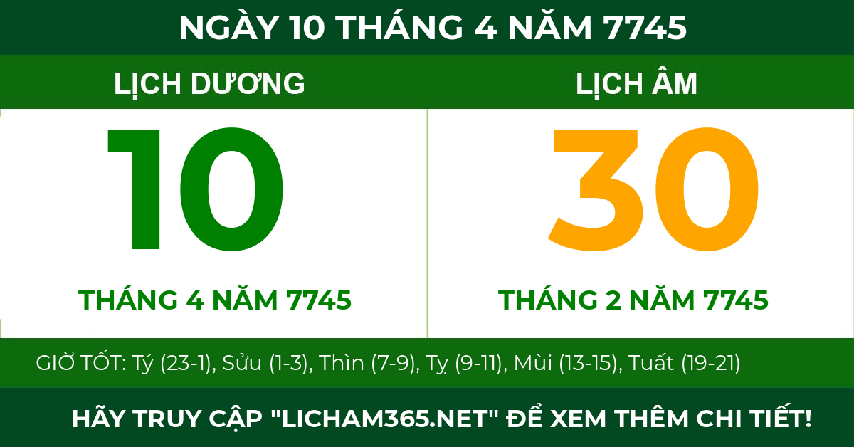 lịch âm ngày 10 tháng 4 năm 7745