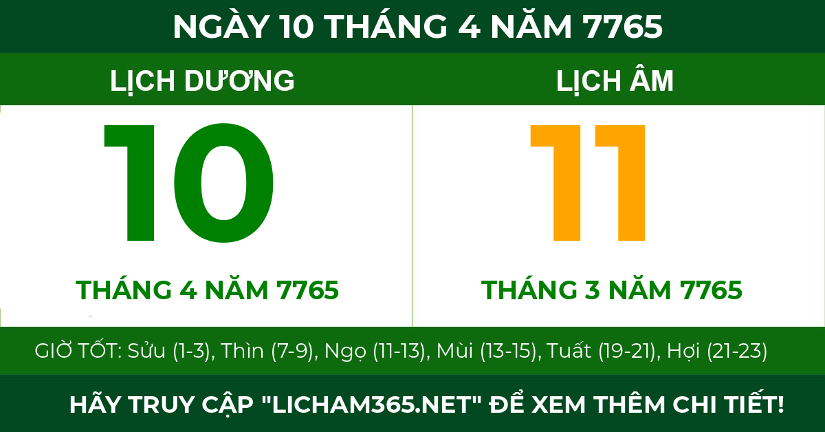 lịch âm ngày 10 tháng 4 năm 7765