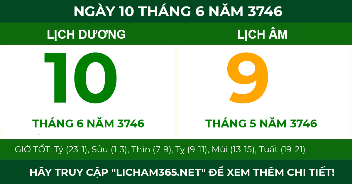 lịch âm ngày 10 tháng 6 năm 3746