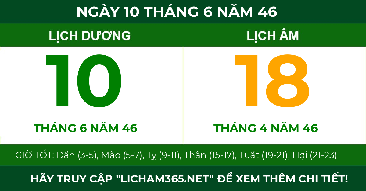 lịch âm ngày 10 tháng 6 năm 46