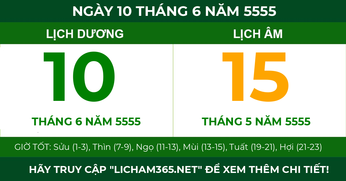 lịch âm ngày 10 tháng 6 năm 5555