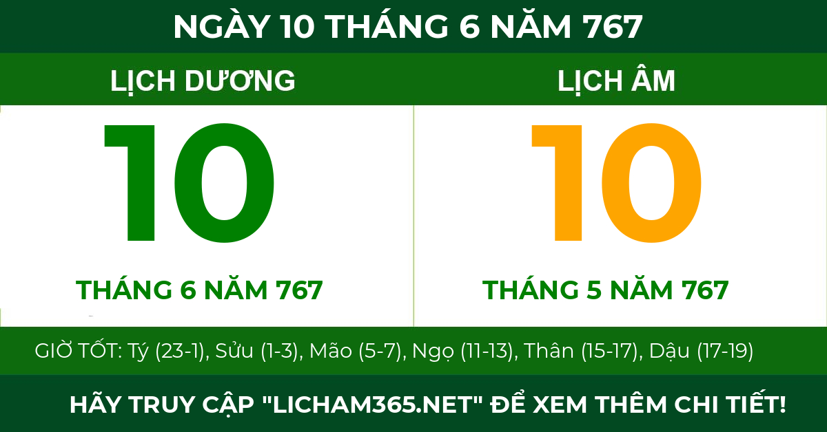 lịch âm ngày 10 tháng 6 năm 767