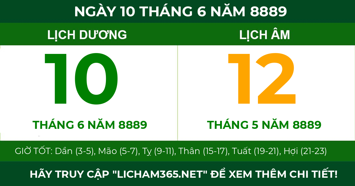 lịch âm ngày 10 tháng 6 năm 8889