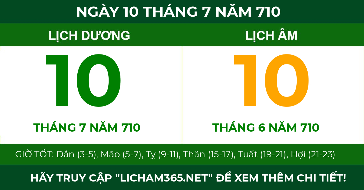 lịch âm ngày 10 tháng 7 năm 710