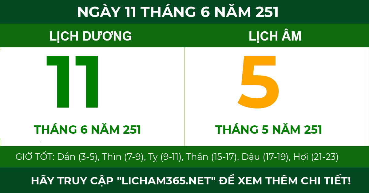 lịch âm ngày 11 tháng 6 năm 251