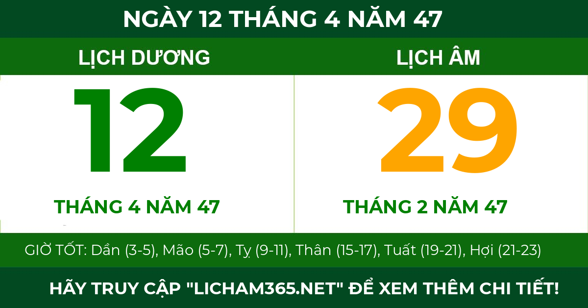 lịch âm ngày 12 tháng 4 năm 47