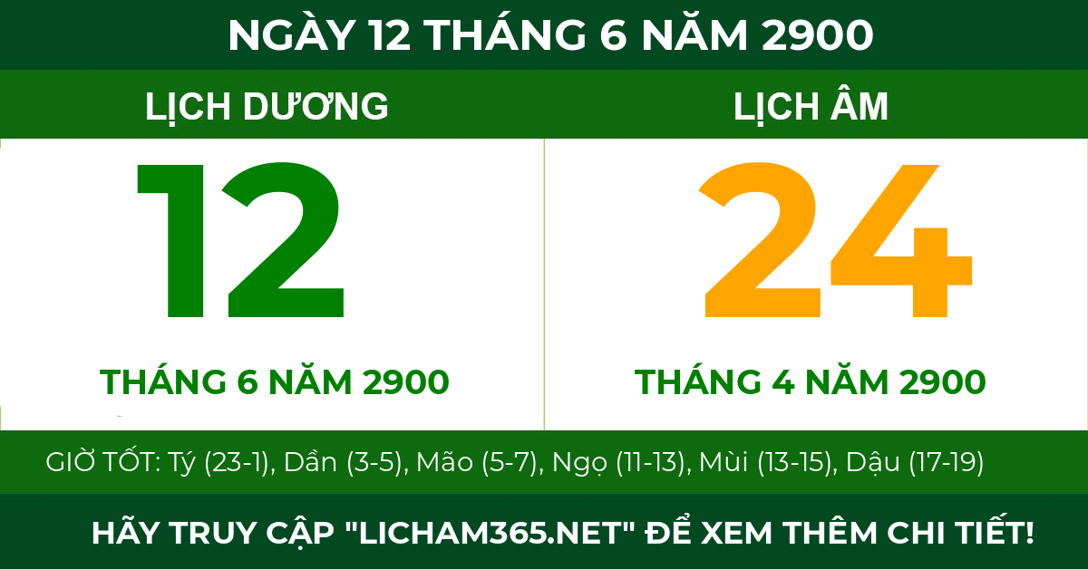 lịch âm ngày 12 tháng 6 năm 2900