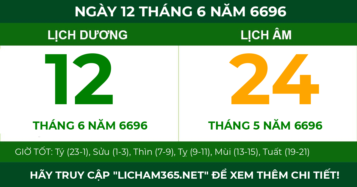 lịch âm ngày 12 tháng 6 năm 6696