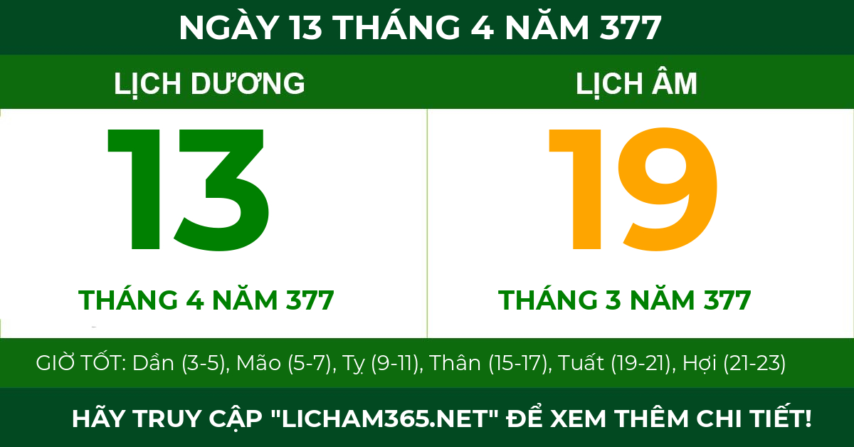 lịch âm ngày 13 tháng 4 năm 377