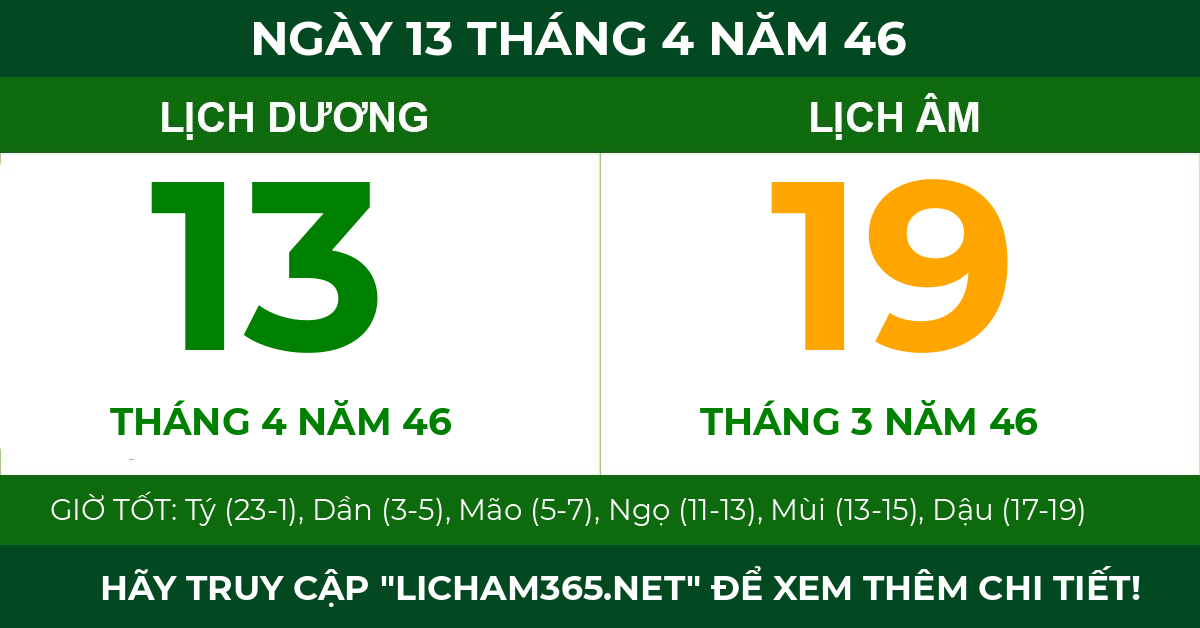 lịch âm ngày 13 tháng 4 năm 46