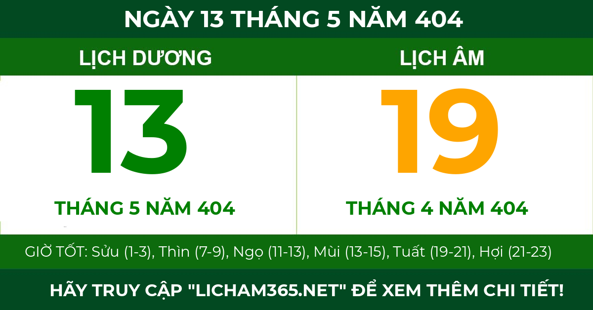lịch âm ngày 13 tháng 5 năm 404