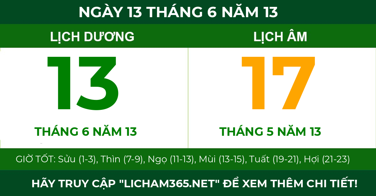 lịch âm ngày 13 tháng 6 năm 13
