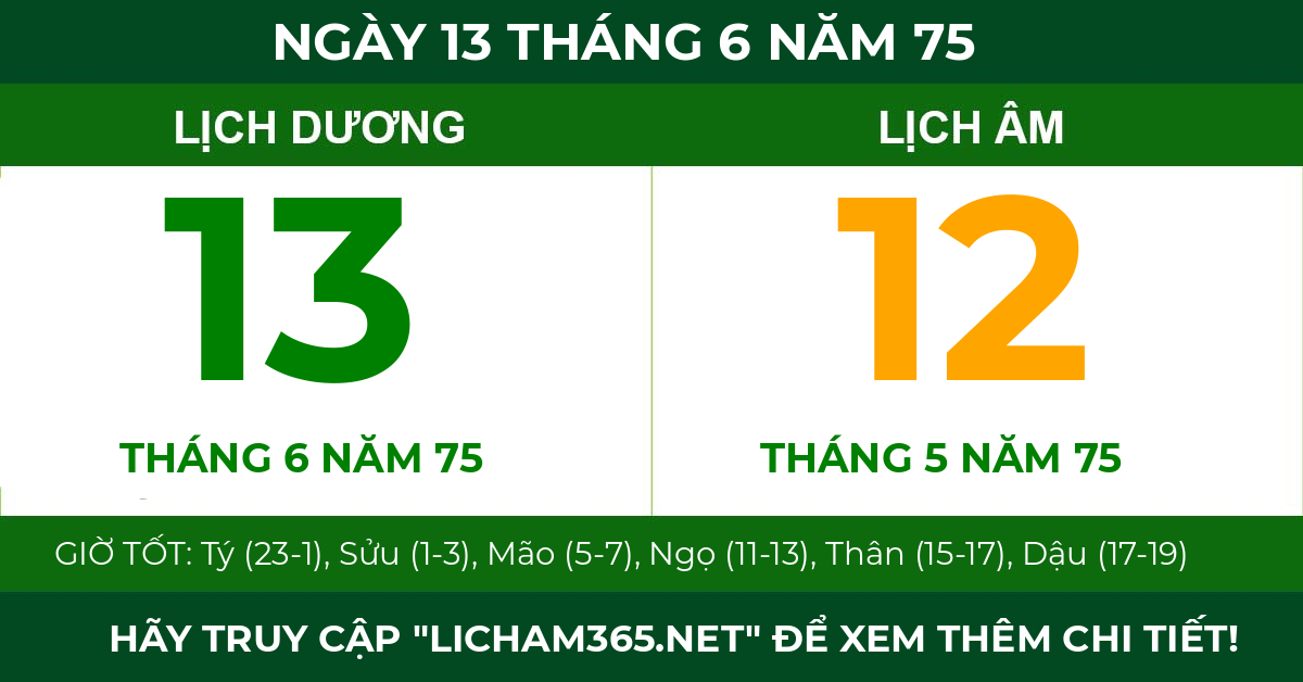 lịch âm ngày 13 tháng 6 năm 75