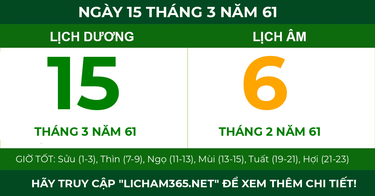 lịch âm ngày 15 tháng 3 năm 61
