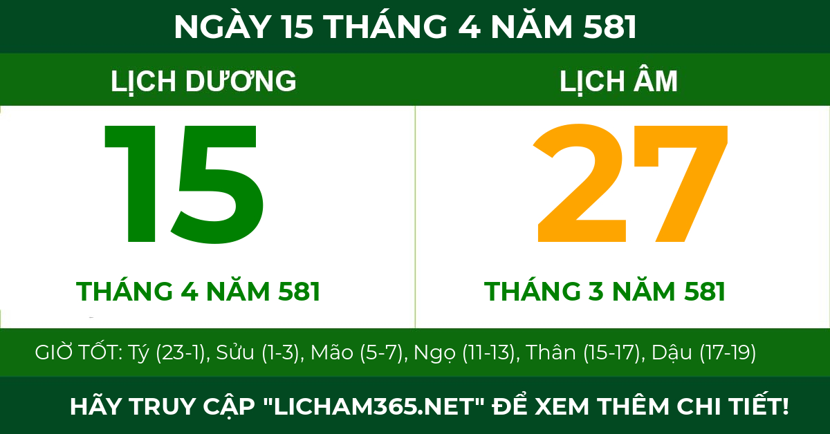 lịch âm ngày 15 tháng 4 năm 581