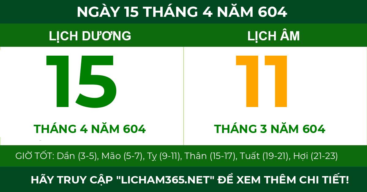 lịch âm ngày 15 tháng 4 năm 604