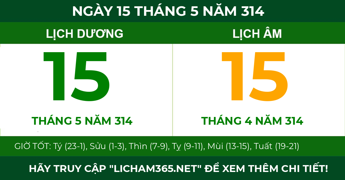 lịch âm ngày 15 tháng 5 năm 314