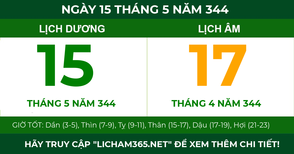 lịch âm ngày 15 tháng 5 năm 344