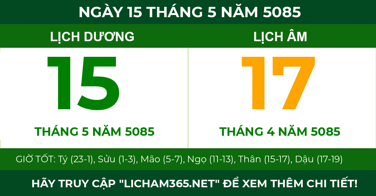 lịch âm ngày 15 tháng 5 năm 5085