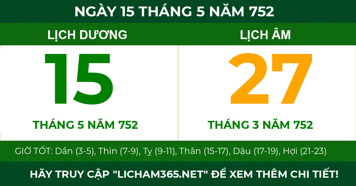 lịch âm ngày 15 tháng 5 năm 752