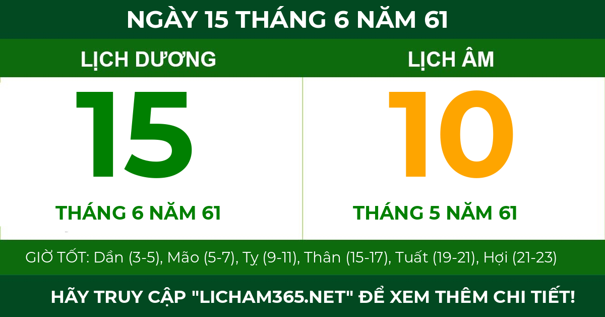 lịch âm ngày 15 tháng 6 năm 61