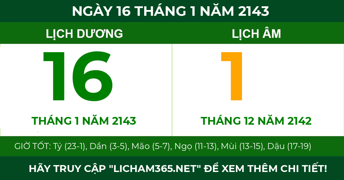 lịch âm ngày 16 tháng 1 năm 2143