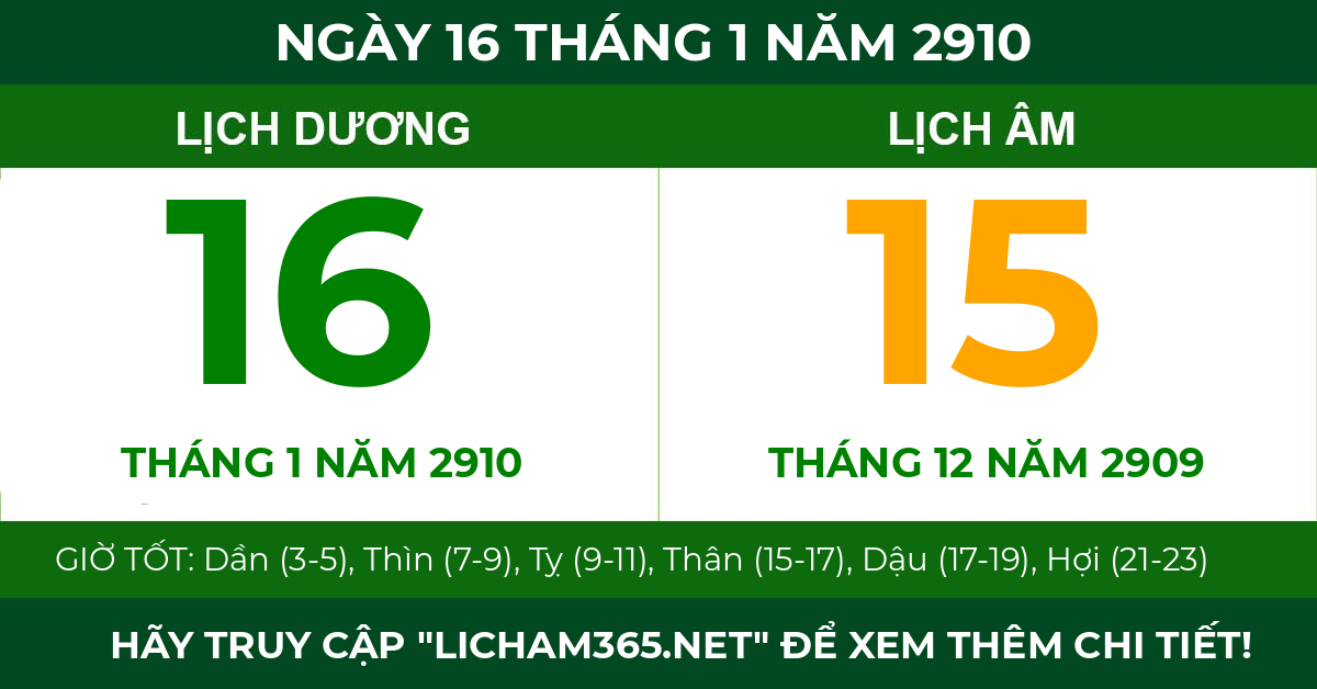 lịch âm ngày 16 tháng 1 năm 2910