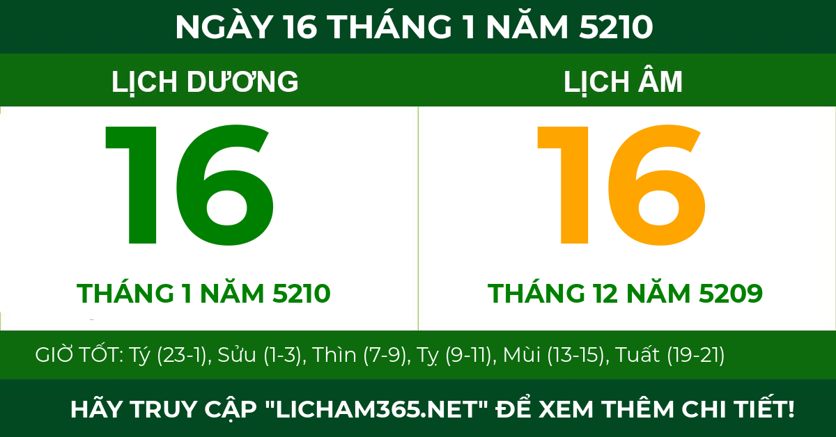 lịch âm ngày 16 tháng 1 năm 5210