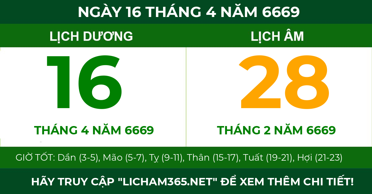 lịch âm ngày 16 tháng 4 năm 6669