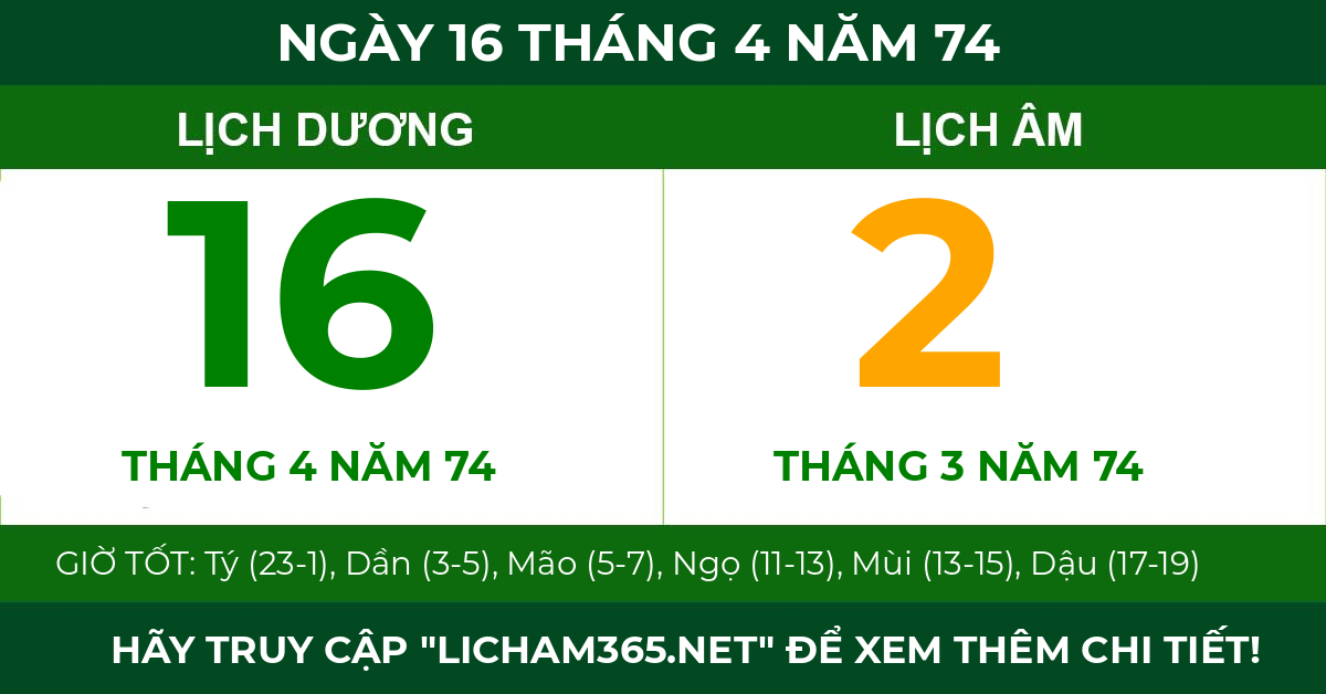 lịch âm ngày 16 tháng 4 năm 74