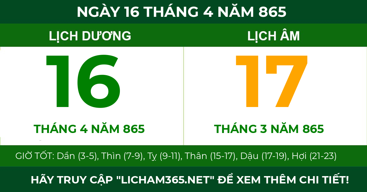 lịch âm ngày 16 tháng 4 năm 865