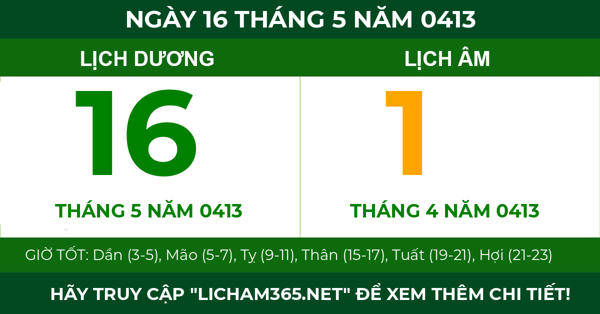 lịch âm ngày 16 tháng 5 năm 0413