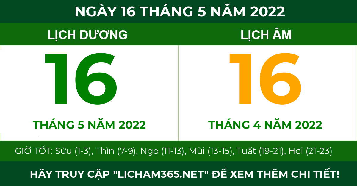 lịch âm ngày 16 tháng 5 năm 2022