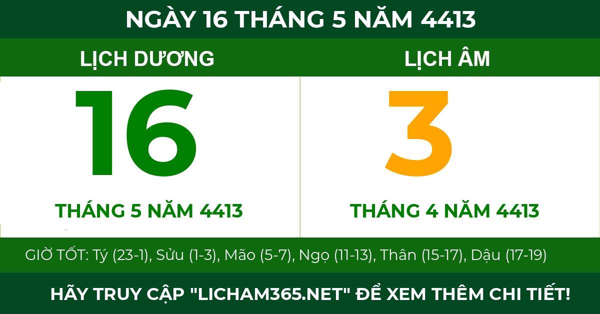 lịch âm ngày 16 tháng 5 năm 4413