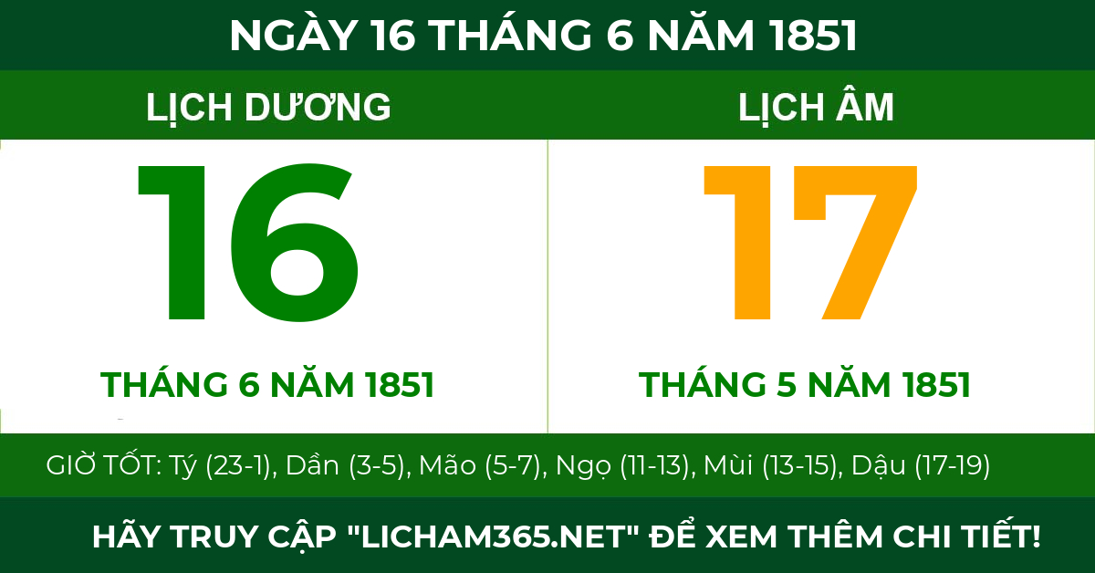 lịch âm ngày 16 tháng 6 năm 1851