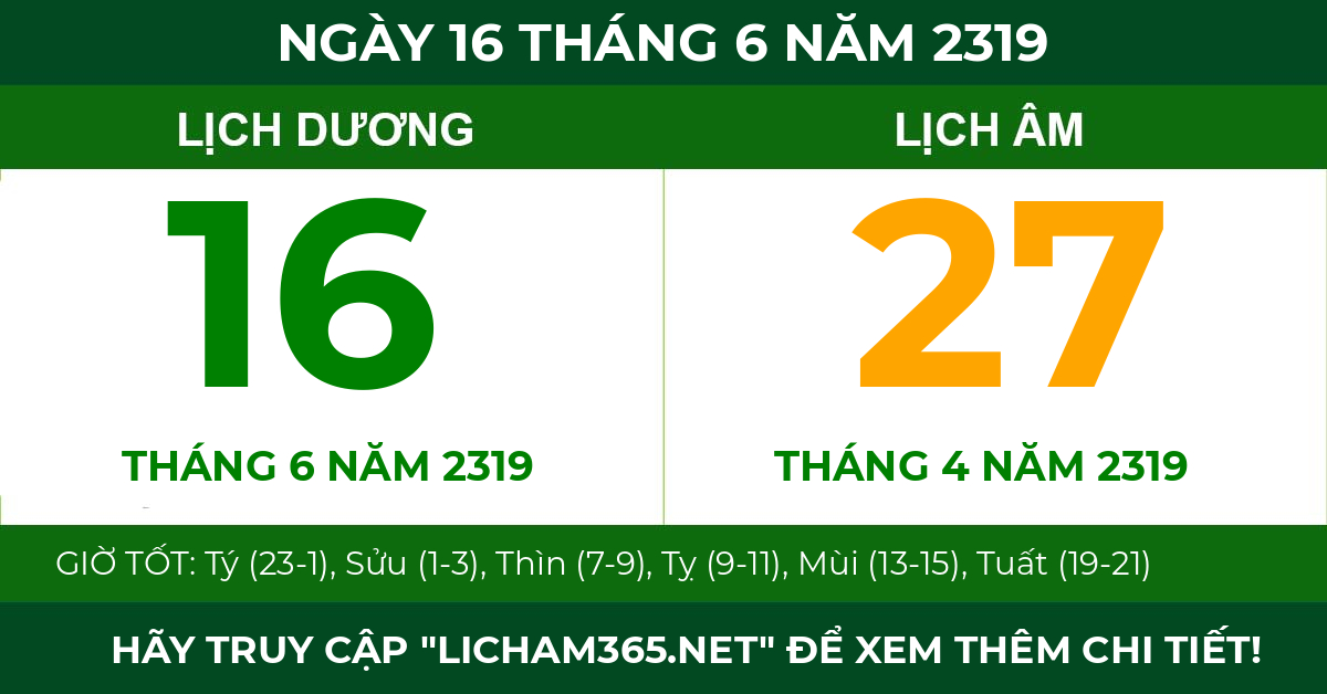 lịch âm ngày 16 tháng 6 năm 2319