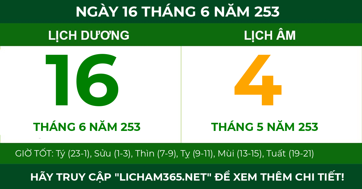 lịch âm ngày 16 tháng 6 năm 253