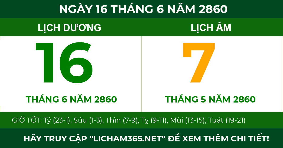 lịch âm ngày 16 tháng 6 năm 2860