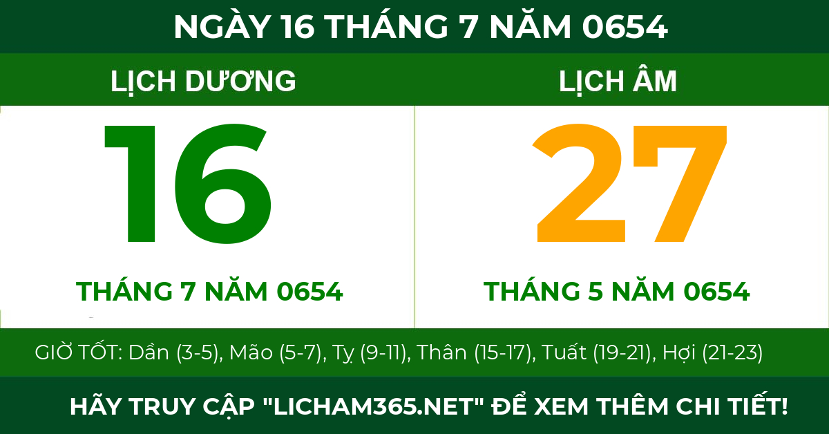 lịch âm ngày 16 tháng 7 năm 0654