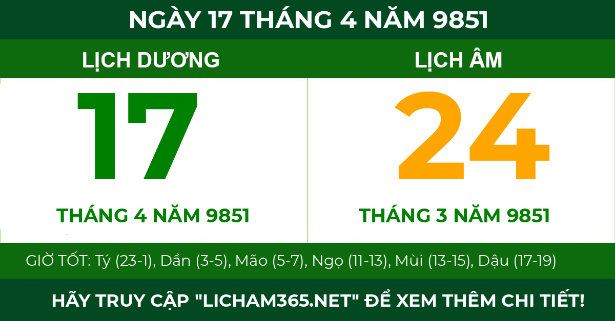 lịch âm ngày 17 tháng 4 năm 9851