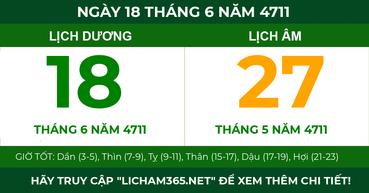 lịch âm ngày 18 tháng 6 năm 4711