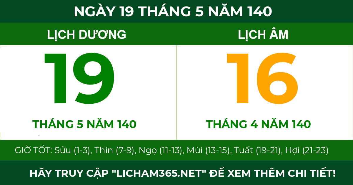 lịch âm ngày 19 tháng 5 năm 140