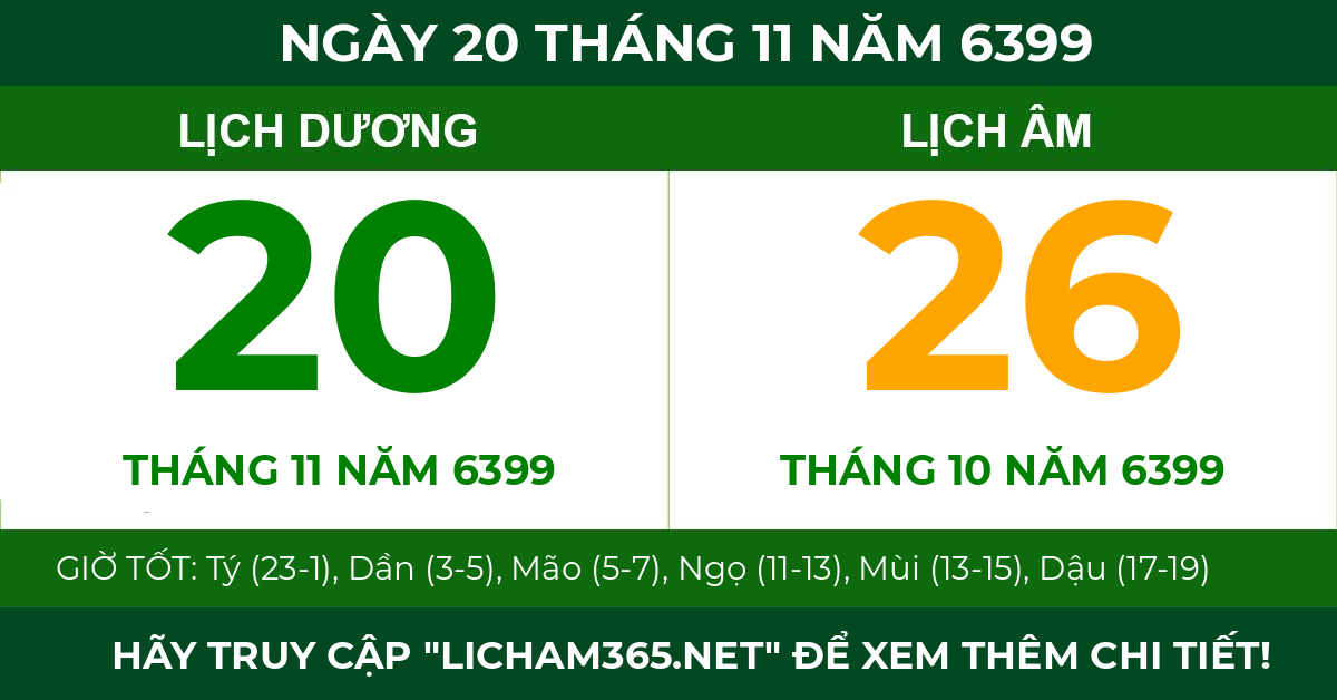 lịch âm ngày 20 tháng 11 năm 6399