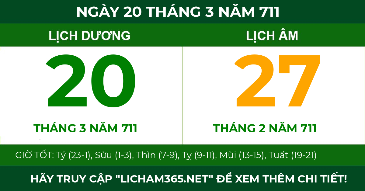 lịch âm ngày 20 tháng 3 năm 711