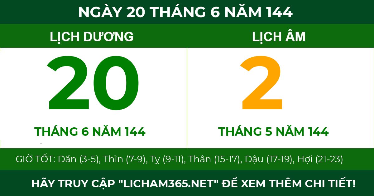 lịch âm ngày 20 tháng 6 năm 144